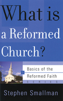 What Is a Reformed Church